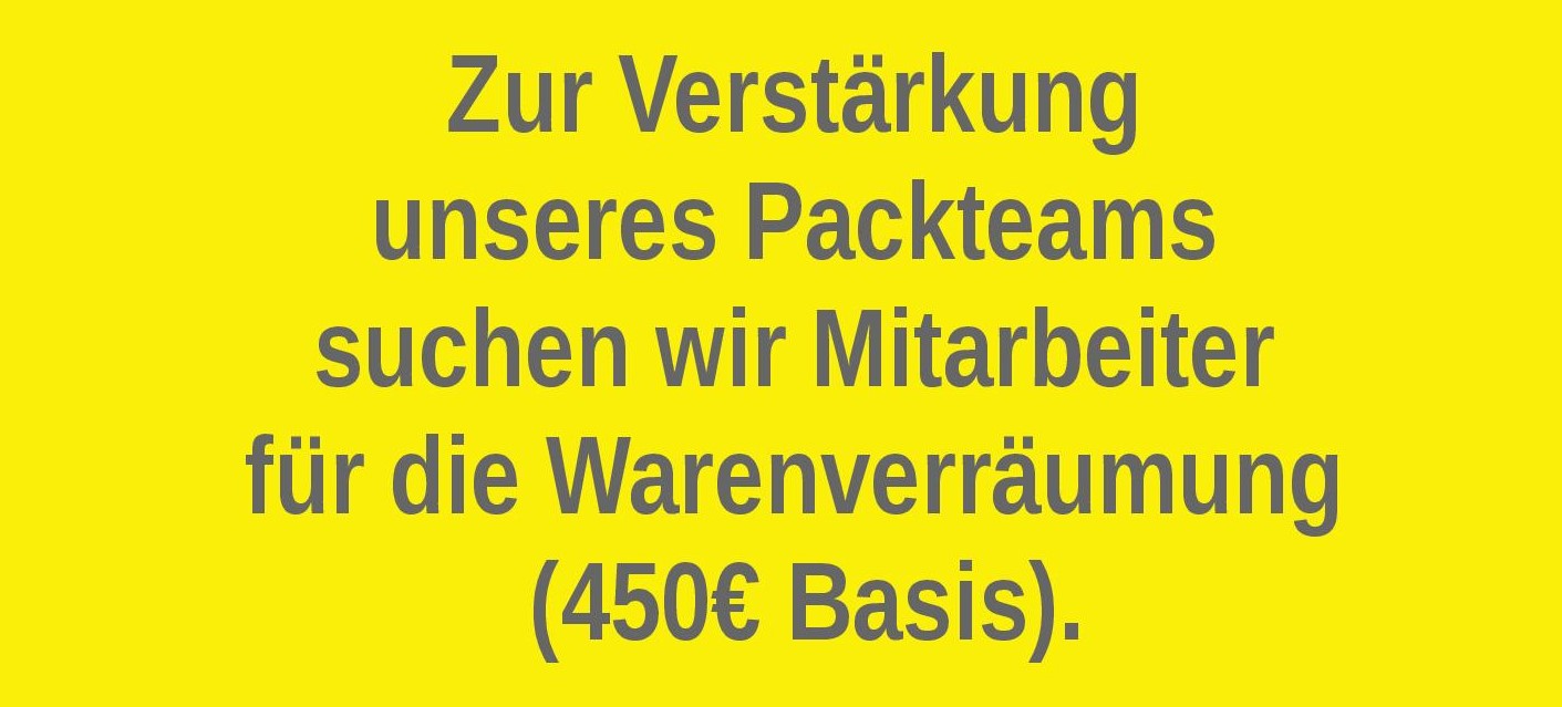 Verstärkung für unser Packteam!